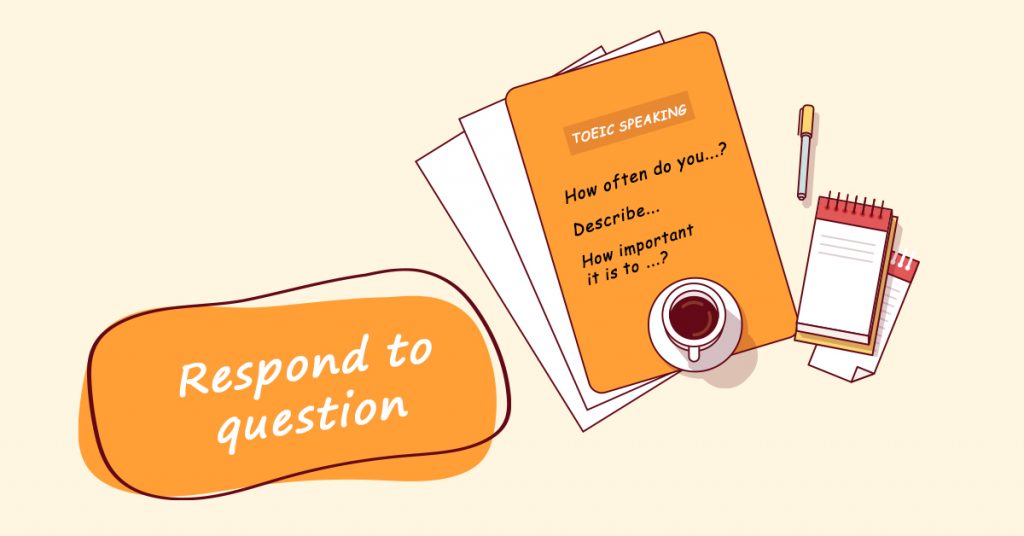 series-toeic-speaking-respond-to-questions