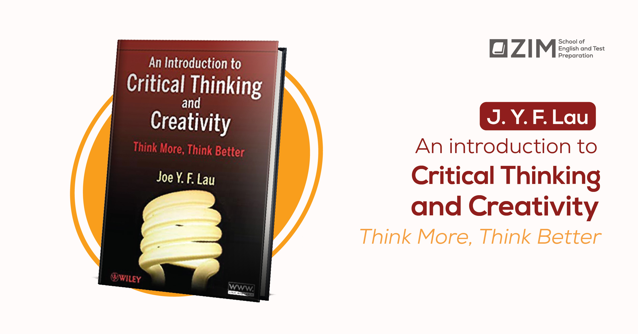 an-introduction-to-critical-thinking-and-creativity-think-more-think-better-nen-tang-xay-dung-tu-duy-phan-bien-va-sang-tao
