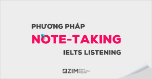 phuong-phap-note-taking-cach-lam-ielts-listening-part-3-multiple-choice