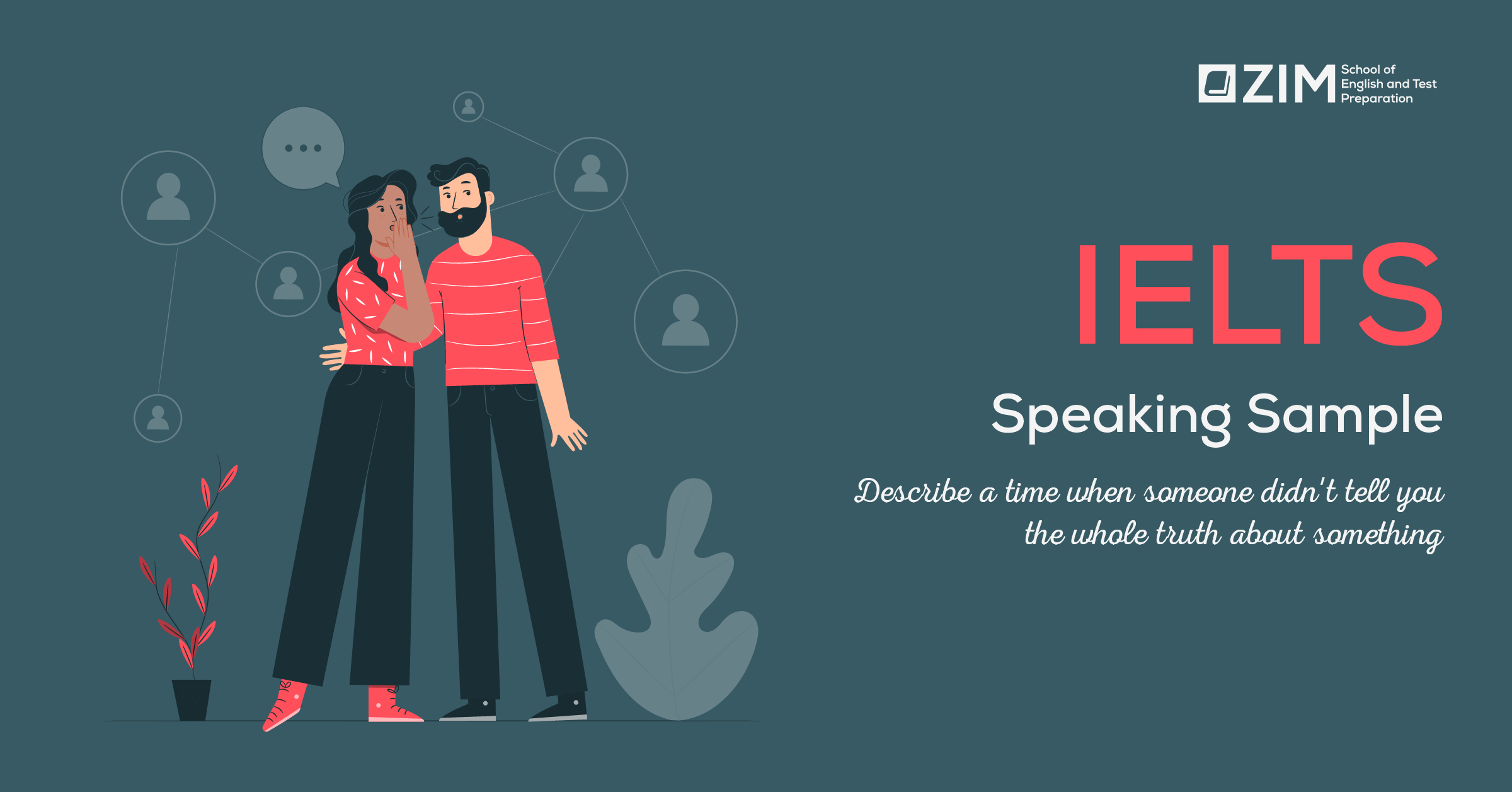 Bài mẫu IELTS Speaking chủ đề Truth