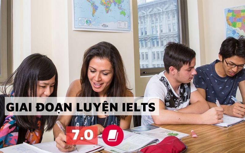 Tự học IELTS từ con số 0 để luyện IELTS 7.0