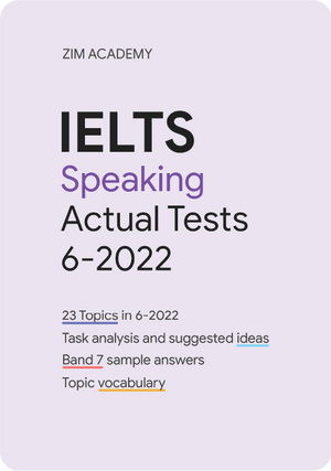 ielts-speaking-actual-tests-jun-2022-tong-hop-va-giai-de-thi-ielts-speaking-thang-62022