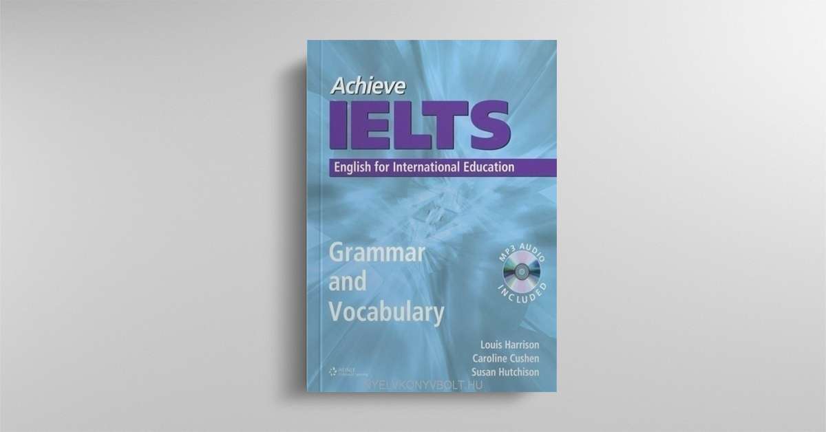review-va-huong-dan-su-dung-sach-achieve-ielts-grammar-and-vocabulary