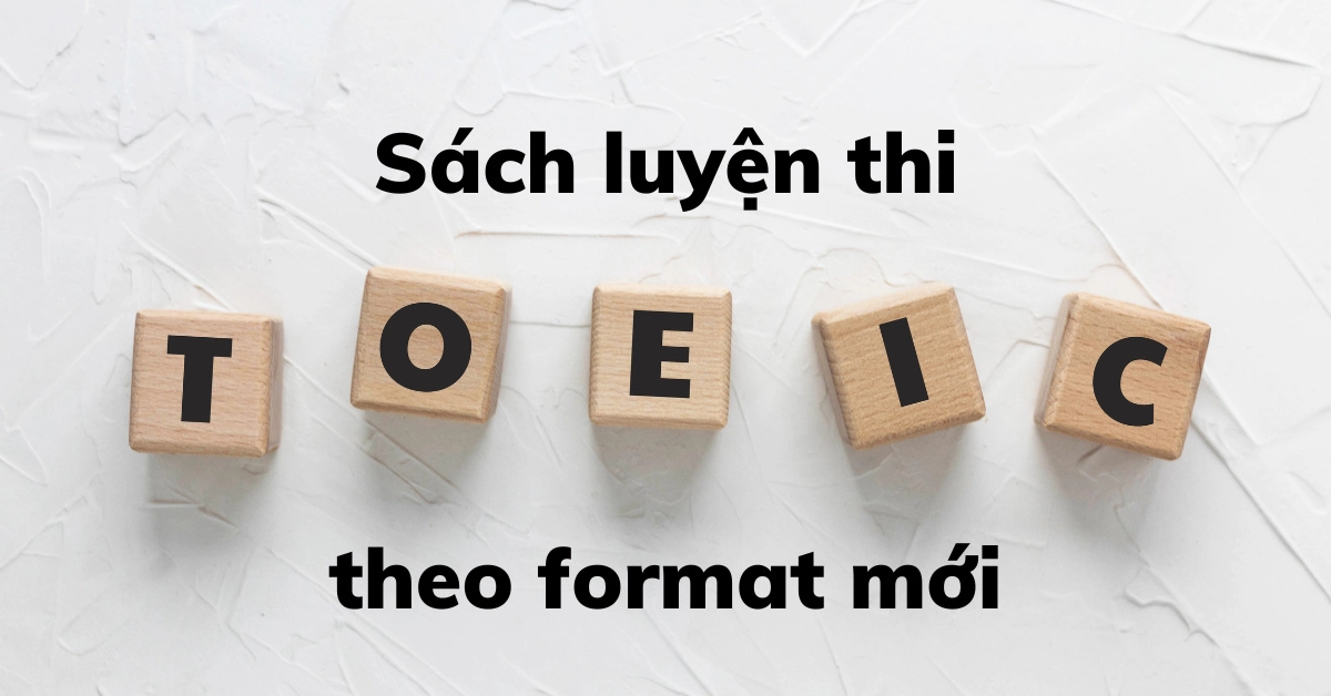 sach-luyen-thi-toeic-theo-format-moi