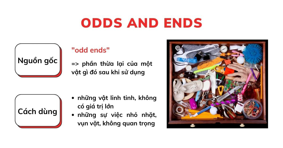 Nguồn gốc và cách dùng của Odds and ends