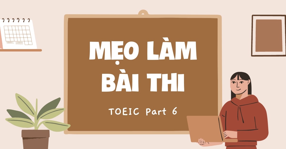 meo-lam-bai-thi-toeic-part-6