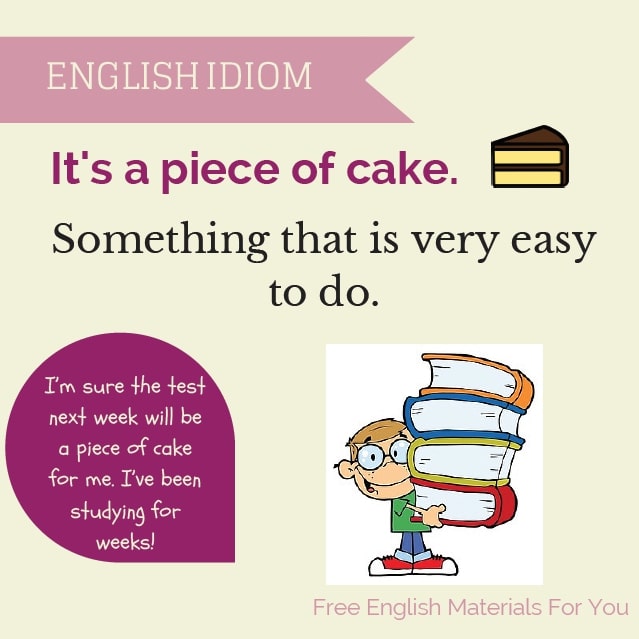 Cách sử dụng thành ngữ piece of cake