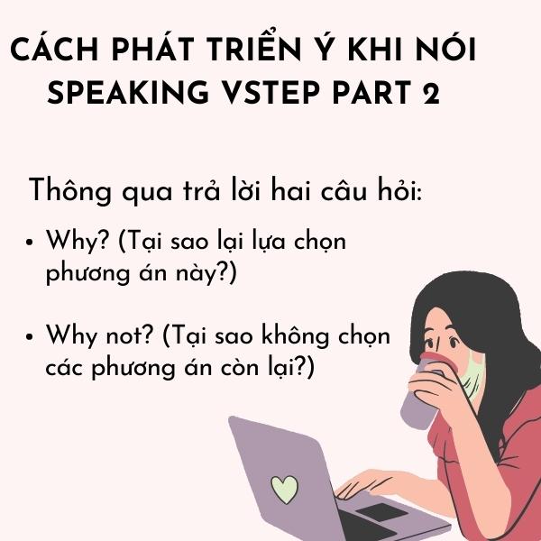 Cách phát triển ý khi nói Speaking VSTEP part 2