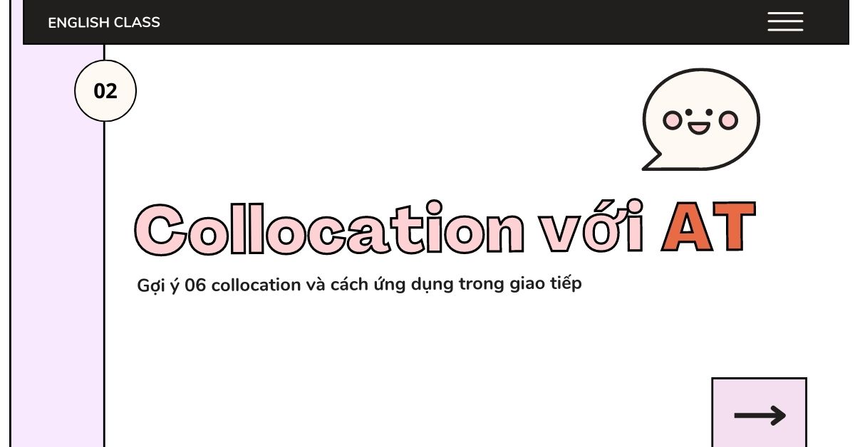 Collocation với At và cách ứng dụng trong giao tiếp