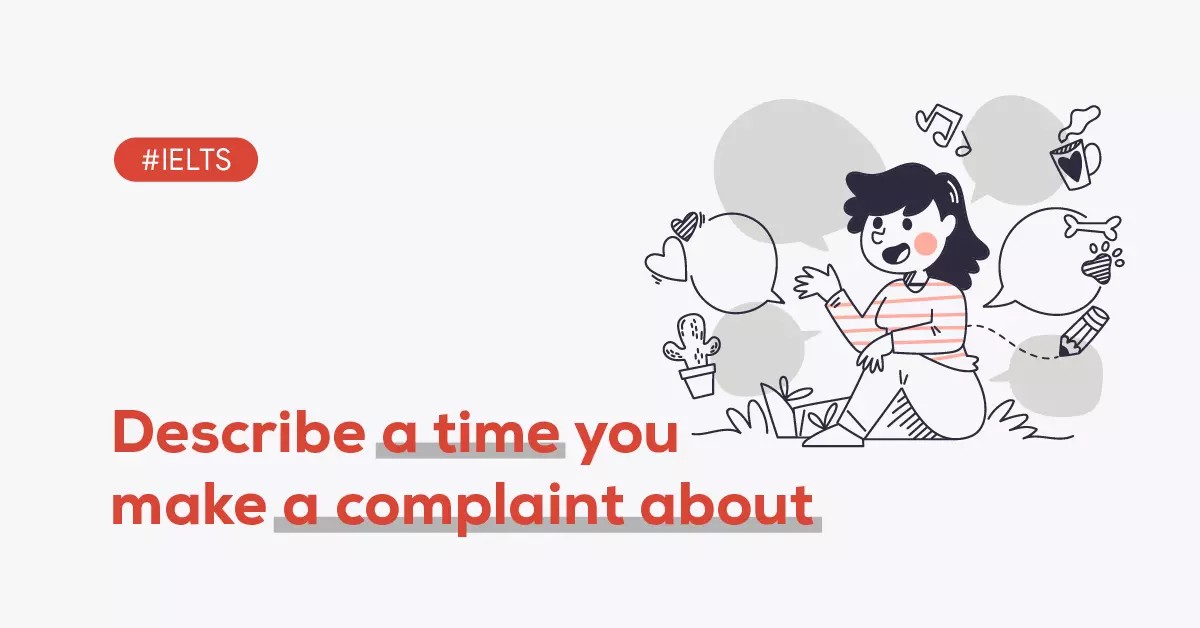 describe a time you made a complaint about something