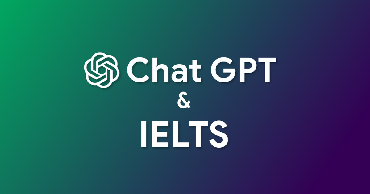 Chat Writing Task Hướng dẫn cách dùng Chat GPT để tự học IELTS Writing Task 2