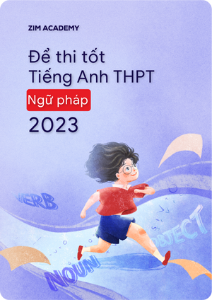 de-thi-tot-tieng-anh-thpt-2023-ngu-phap-chu-diem-trong-bai-thi-tieng-anh-thpt-quoc-gia