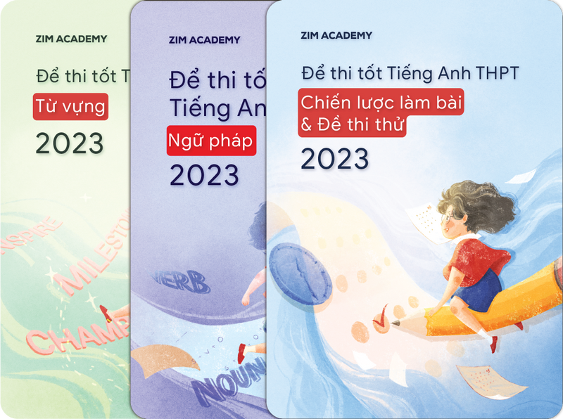 combo-de-thi-tot-tieng-anh-thpt-2023-tu-vung-ngu-phap-chu-diem-va-chien-luoc-xu-ly-cac-dang-bai-trong-bai-thi-tieng-anh-thpt-quoc-gia