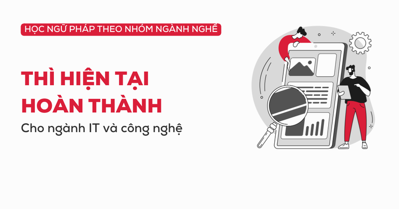 thi-hien-tai-hoan-thanh-cho-nganh-it-va-cong-nghe