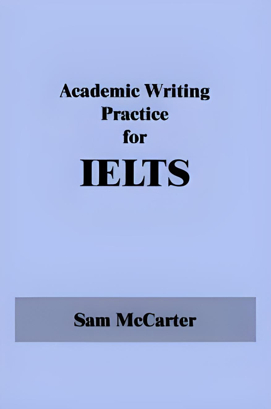 Academic Writing Practice For IELTS
