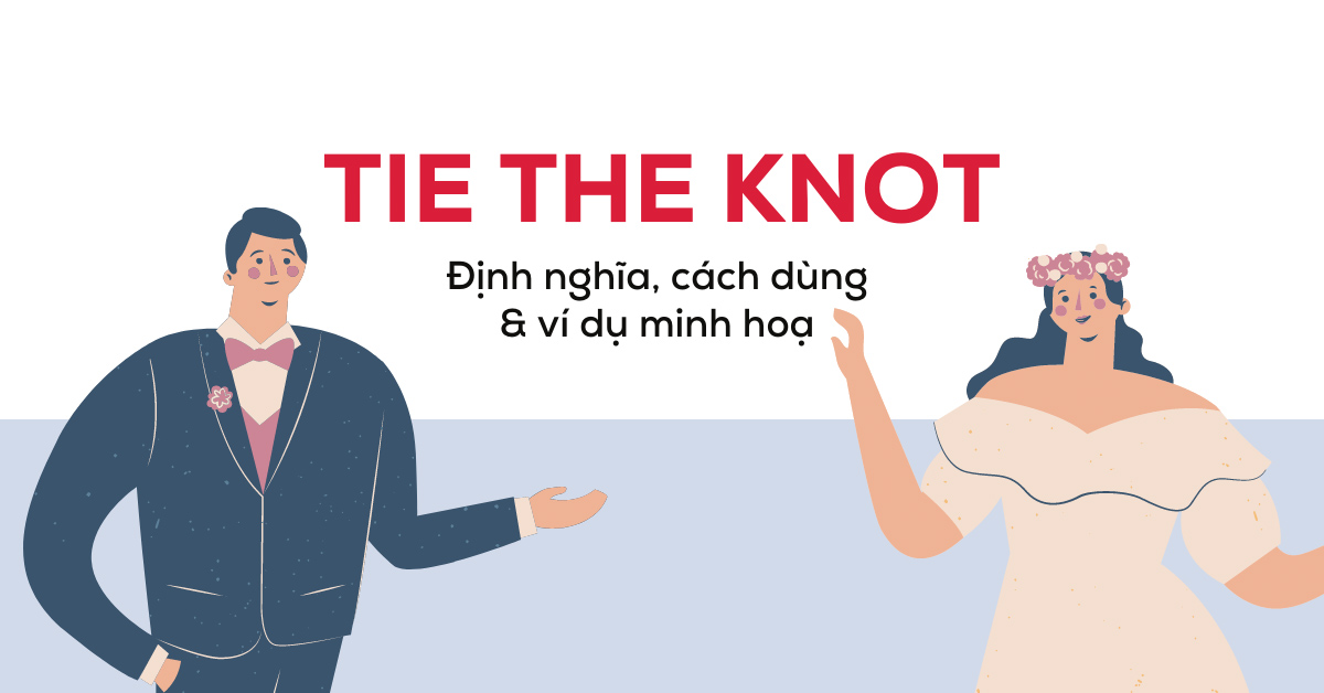 tie the knot là gì