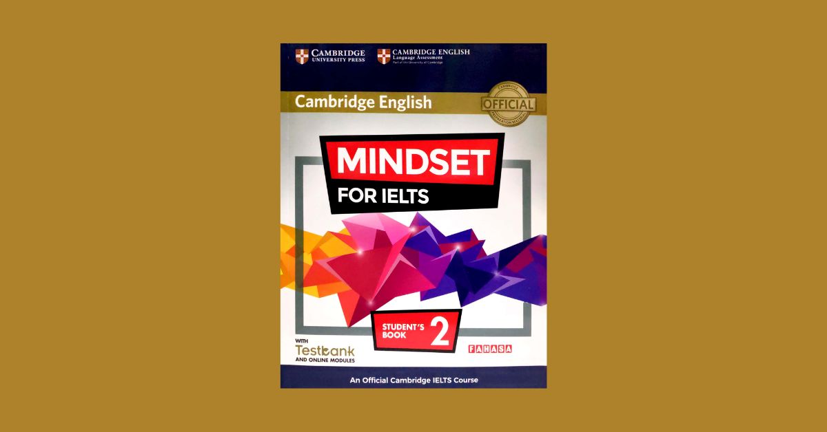 Hướng dẫn sử dụng sách Mindset for IELTS 2 chi tiết