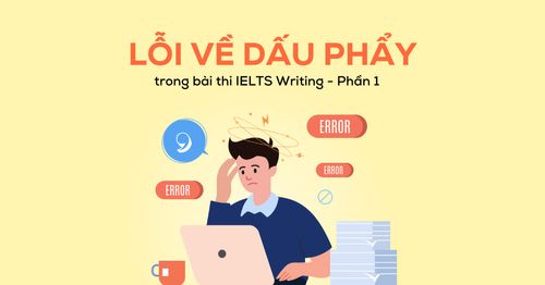 loi-ve-dau-phay-trong-ielts-writing-va-cach-khac-phuc-phan-1
