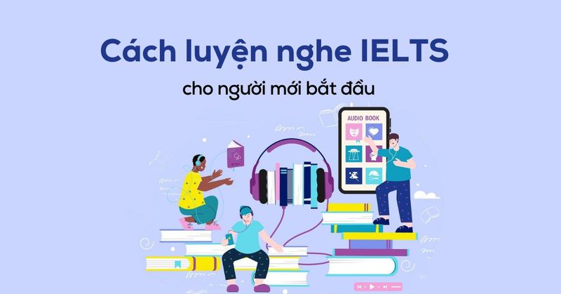 luyen-nghe-tieng-anh-ielts