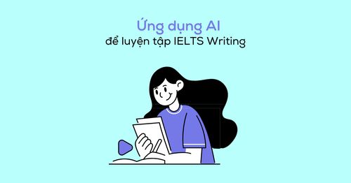 cach-su-dung-ai-de-luyen-tap-ielts-writing