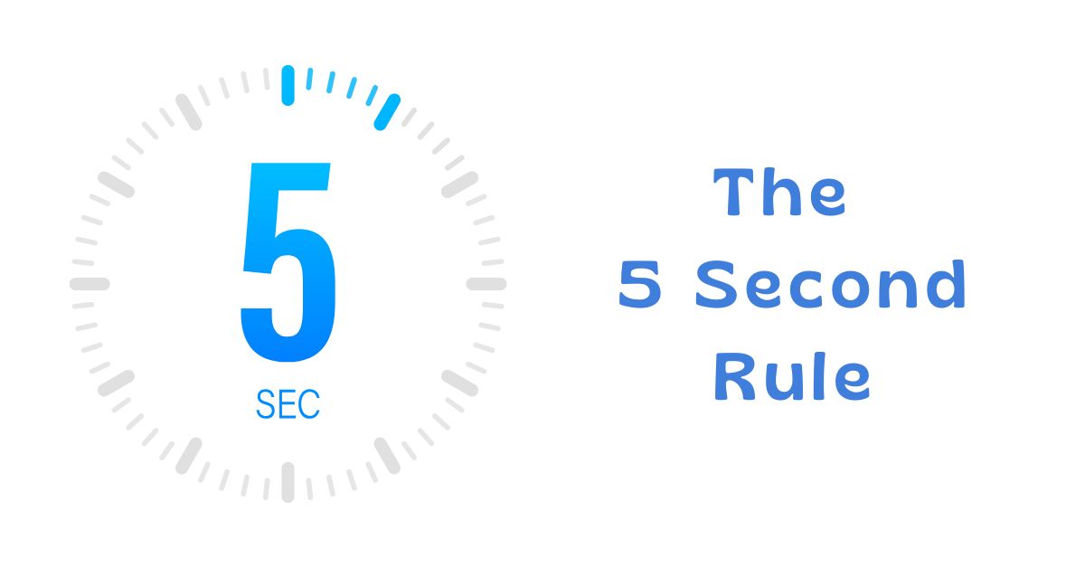 Áp dụng quy luật 5 giây