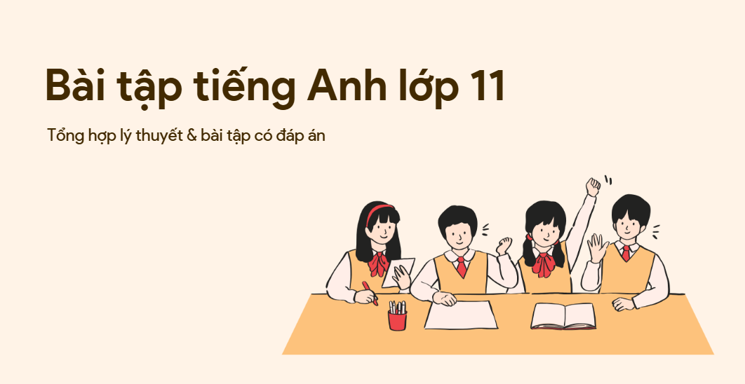 bai tap tieng anh lop 11 tong hop ly thuyet bai tap co dap an
