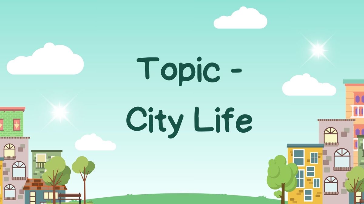Word Form Chủ Đề Cuộc Sống Đô Thị